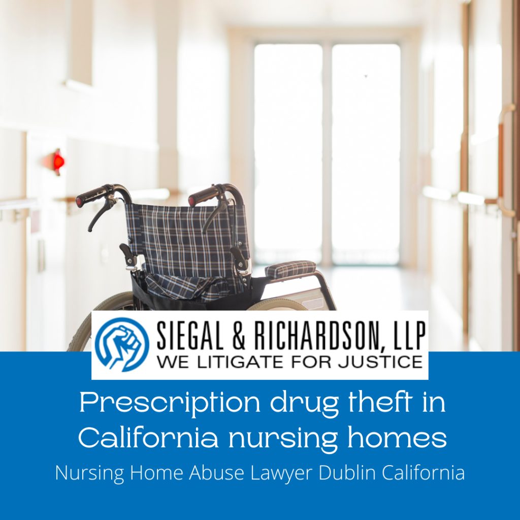 Nursing Home Abuse Lawyer Dublin California | Siegal & Richardson, LLP