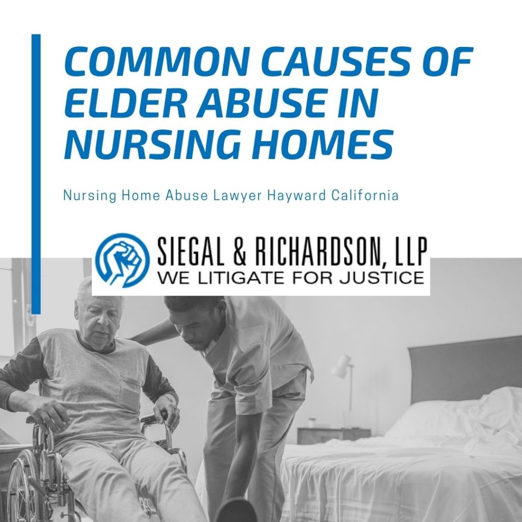 Nursing Home Abuse Lawyer Hayward California | Siegal and Richardson